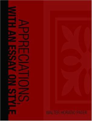 Appreciations with an Essay on Style [Large Print] 142641059X Book Cover