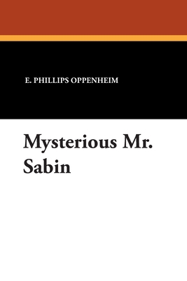 Mysterious Mr. Sabin 1434425320 Book Cover