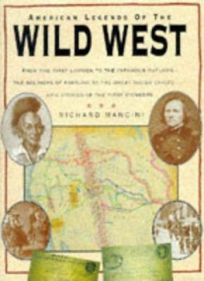American Legends of the Wild West 0862881307 Book Cover