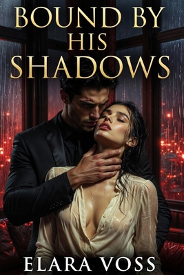 Bound By His Shadows B0GTBGLJSX Book Cover