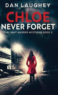Chloe - Never Forget 4867453188 Book Cover
