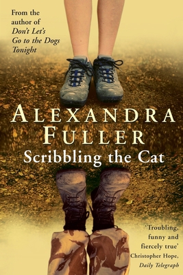 Scribbling the Cat: Travels with an African Sol... 1447262530 Book Cover