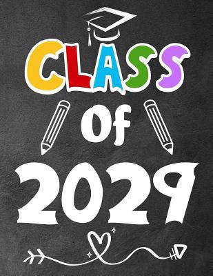 Class of 2029: Funny Back To School notebook, G... 1073030628 Book Cover