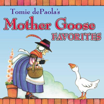 Tomie Depaola's Mother Goose Favorites 0613272811 Book Cover
