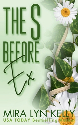 The S Before Ex B0DTHRBLWJ Book Cover