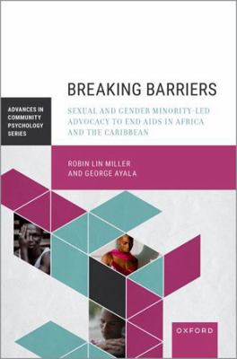 Breaking Barriers: Sexual and Gender Minority-L... 0197647685 Book Cover