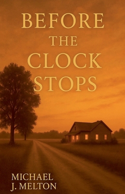 Before The Clock Stops B0H1F1S2FG Book Cover