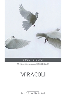 Miracoli [Italian] B0CZHD8ZND Book Cover