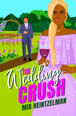 The Wedding Crush 1962707733 Book Cover