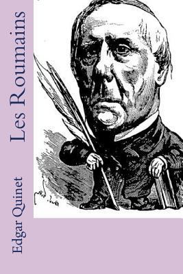 Les Roumains [French] 1523745444 Book Cover