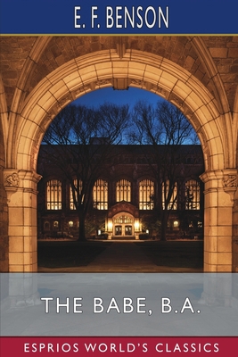 The Babe, B. A. (Esprios Classics) B0C232KDHG Book Cover