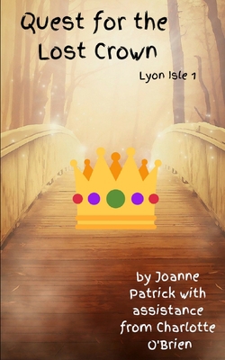 Quest for the Lost Crown B086Y7CKVT Book Cover