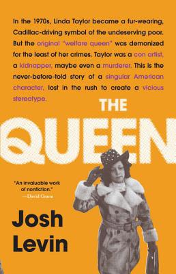 The Queen: The Forgotten Life Behind an America... 031651330X Book Cover