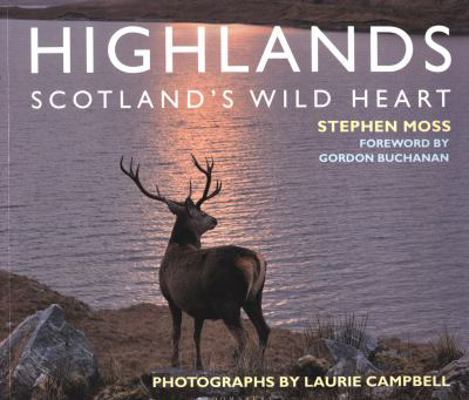 Highlands - Scotland's Wild Heart 1472969391 Book Cover