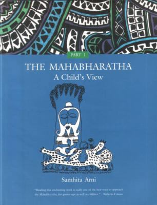 The Mahabharatha: Part 1: A Child's View 8186211705 Book Cover