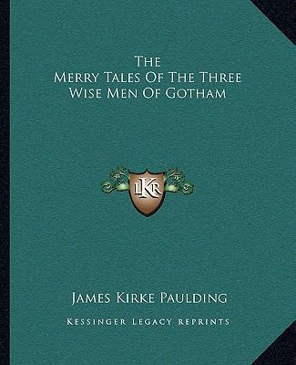 The Merry Tales Of The Three Wise Men Of Gotham 1162702117 Book Cover