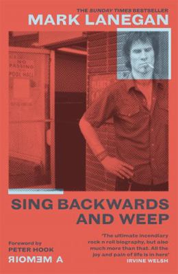 Sing Backwards and Weep: The Sunday Times Bests... 1474615503 Book Cover