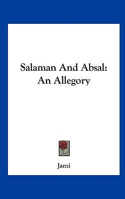 Salaman and Absal: An Allegory 1161496149 Book Cover