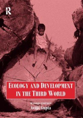 Ecology and Development in the Third World 0415151929 Book Cover