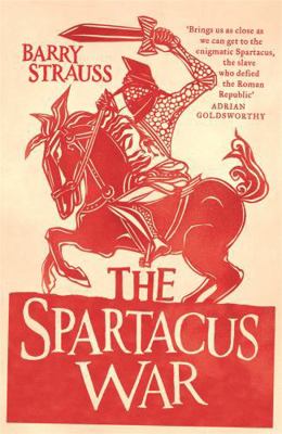 The Spartacus War 0753826984 Book Cover