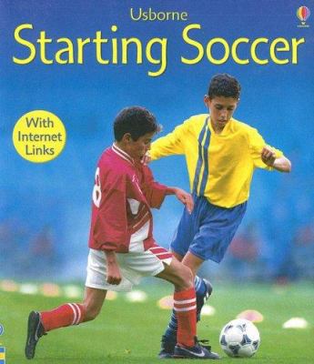 Starting Soccer 0794506712 Book Cover