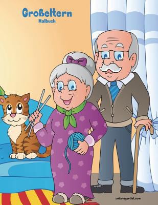 Großeltern-Malbuch 1 [German] 1723166820 Book Cover