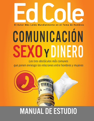 Comunicación, Sexo Y Dinero: Manual de Estudio:... [Spanish] 1629115436 Book Cover