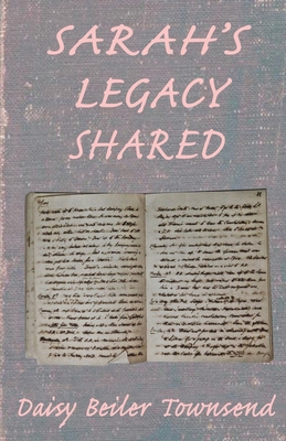 Sarah's Legacy Shared 0578458748 Book Cover