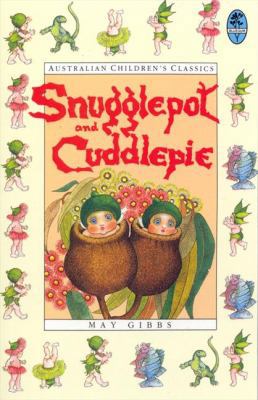 Snugglepot and Cuddlepie B000U426F8 Book Cover