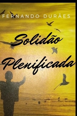 Solidão Plenificada [Portuguese] 1704786584 Book Cover
