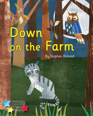 Down on the Farm: Phonics Phase 3 (Reading Star... 1785919105 Book Cover