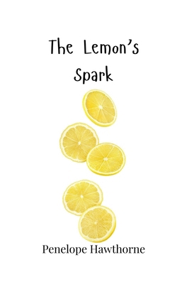 The Lemon's Spark 1805868179 Book Cover