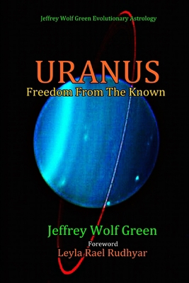 Uranus: Freedom From The Known 1533574154 Book Cover