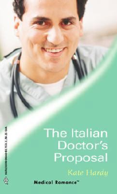 The Italian Doctor's Proposal 037306442X Book Cover