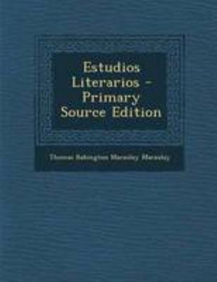 Estudios Literarios - Primary Source Edition [Spanish] 129507253X Book Cover
