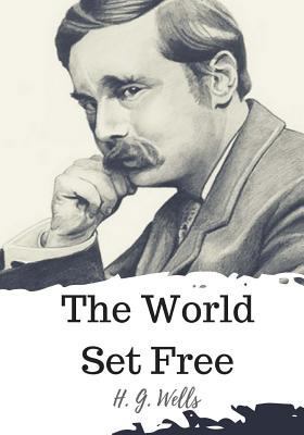 The World Set Free 1720323062 Book Cover