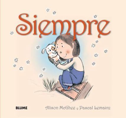 Siempre (Spanish Edition) [Spanish] 8498014271 Book Cover
