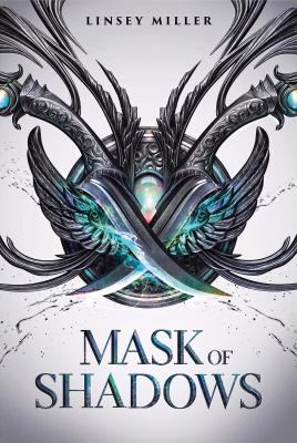 Mask of Shadows 1492665495 Book Cover