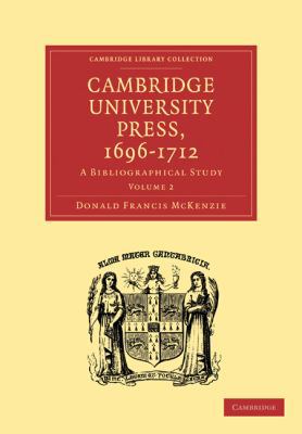 Cambridge University Press, 1696-1712: A Biblio... 1108007759 Book Cover
