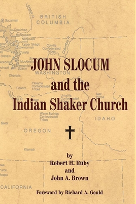 John Slocum and the Indian Shaker Church 0806128658 Book Cover