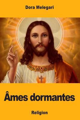 Âmes dormantes [French] 1717074537 Book Cover