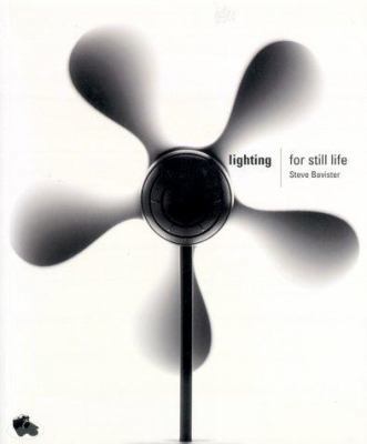 Lighting for Still Life 2880465133 Book Cover
