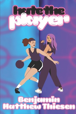 Hate the Player B0FW4TL9YJ Book Cover