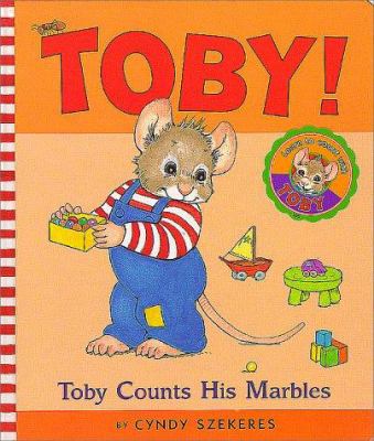 Toby Counts His Marbles 0689826508 Book Cover