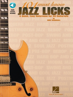101 Must-Know Jazz Licks: A Quick, Easy Referen... 0634013718 Book Cover