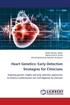 Heart Genetics: Early Detection Strategies for ... 6208432871 Book Cover
