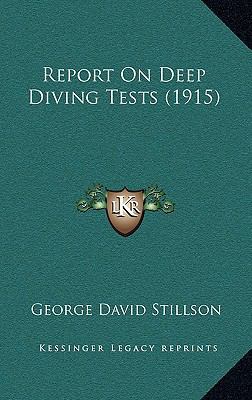 Report On Deep Diving Tests (1915) 1165681811 Book Cover