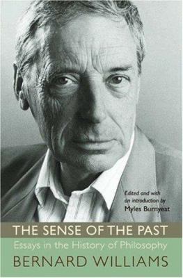 The Sense of the Past: Essays in the History of... 0691124779 Book Cover