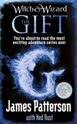 Witch & Wizard: The Gift 0099543699 Book Cover