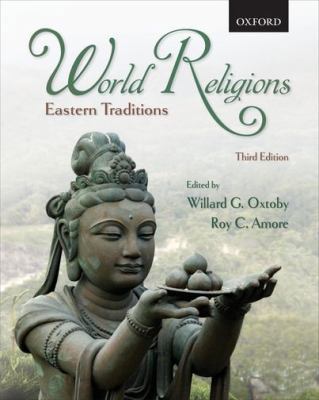 World Religions: Eastern Traditions, 3rd Edition 0195426762 Book Cover